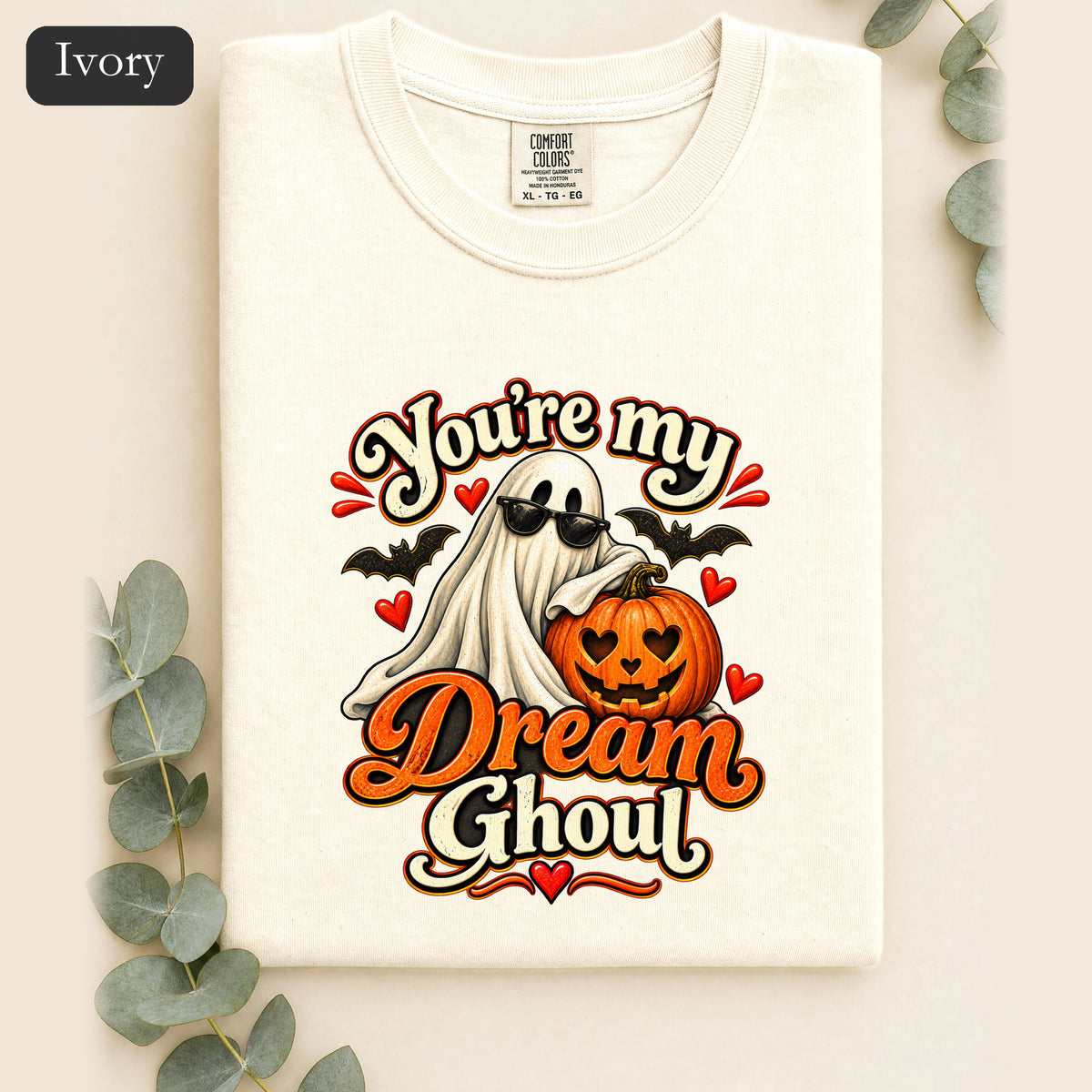 You're My Dream Ghoul Shirt | Halloween Ghost Pumpkin Love
