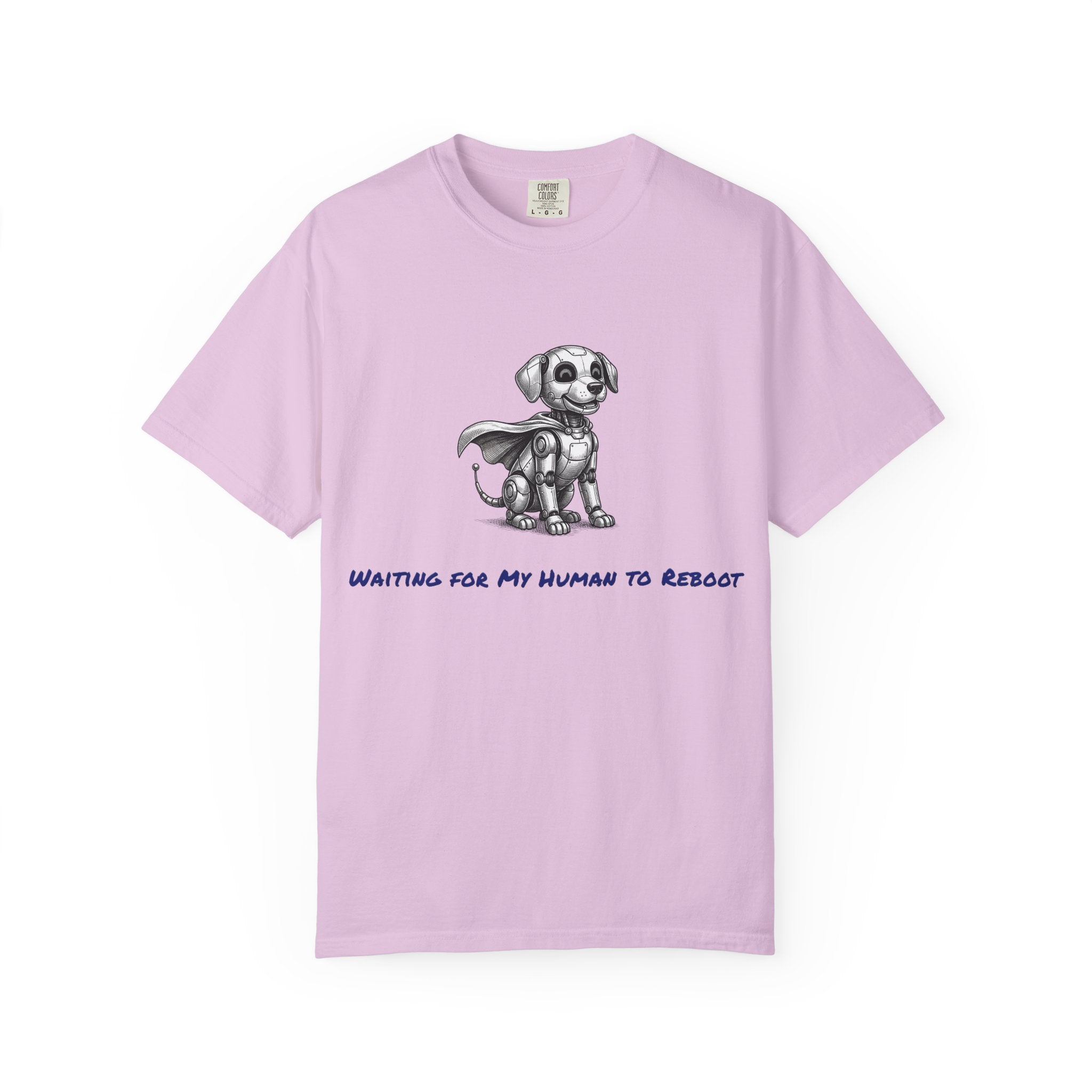 Robot Dog T-Shirt — Waiting for My Human to Reboot, Funny AI Tee