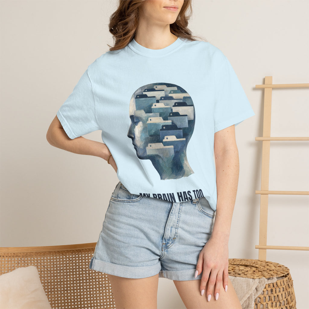 My Brain Has Too Many Tabs Open Shirt, Funny ADHD Tech Tee, Overwhelmed Programmer Gift, Sarcastic Sweatshirt