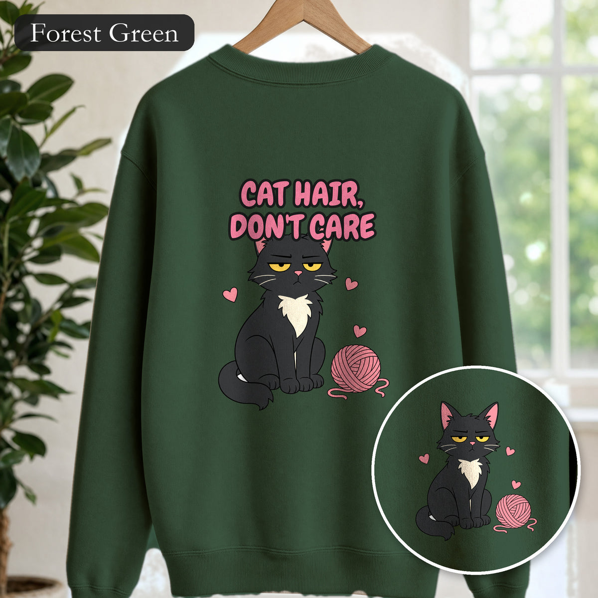 Cat Hair Don't Care Shirt, Funny Cat Mom Tee, Cat Lover Gift, Cat Owner Sweatshirt