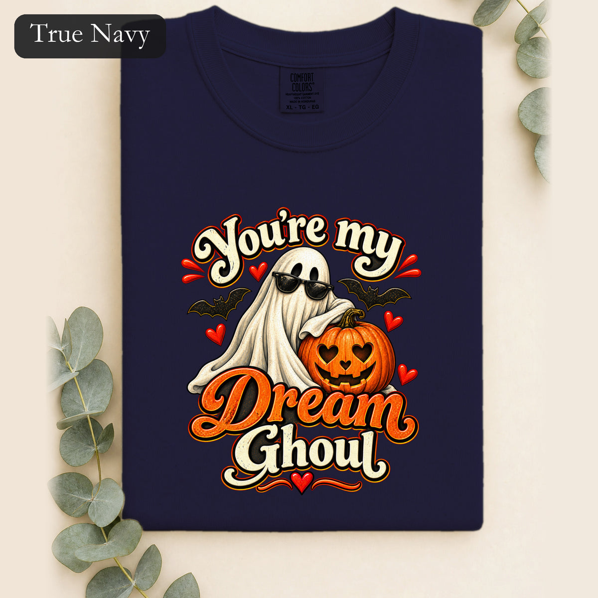 You're My Dream Ghoul Shirt | Halloween Ghost Pumpkin Love