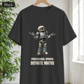 Professional Opinion Definite Maybe Shirt, Funny Robot Tech Tee, Engineer Programmer Gift, Sarcastic AI Sweatshirt