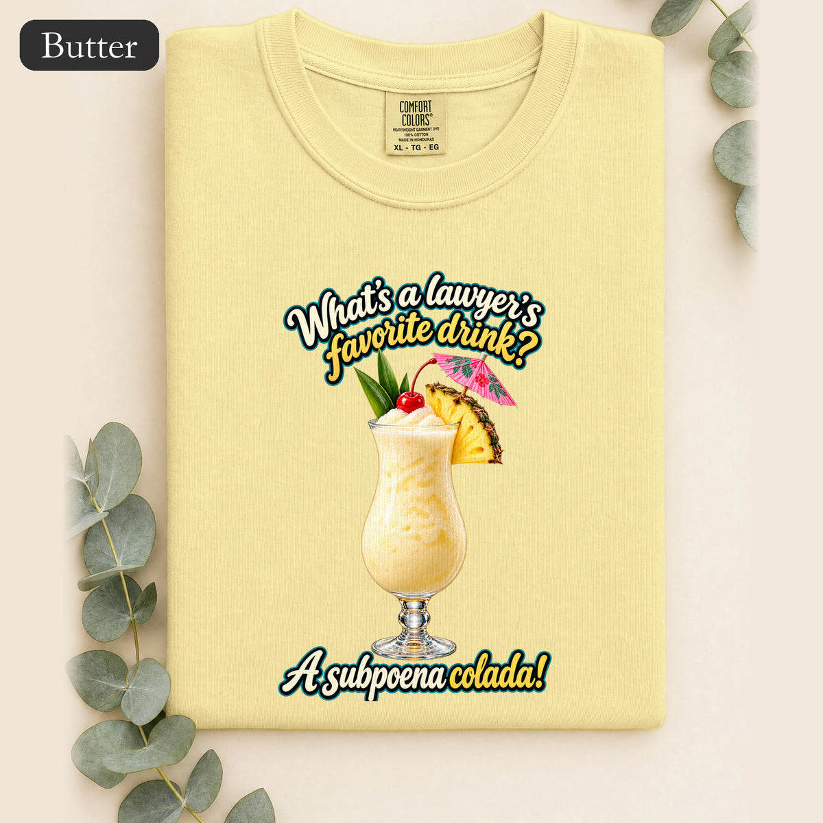 Subpoena Colada joke Shirt | Lawyer Pun Tee