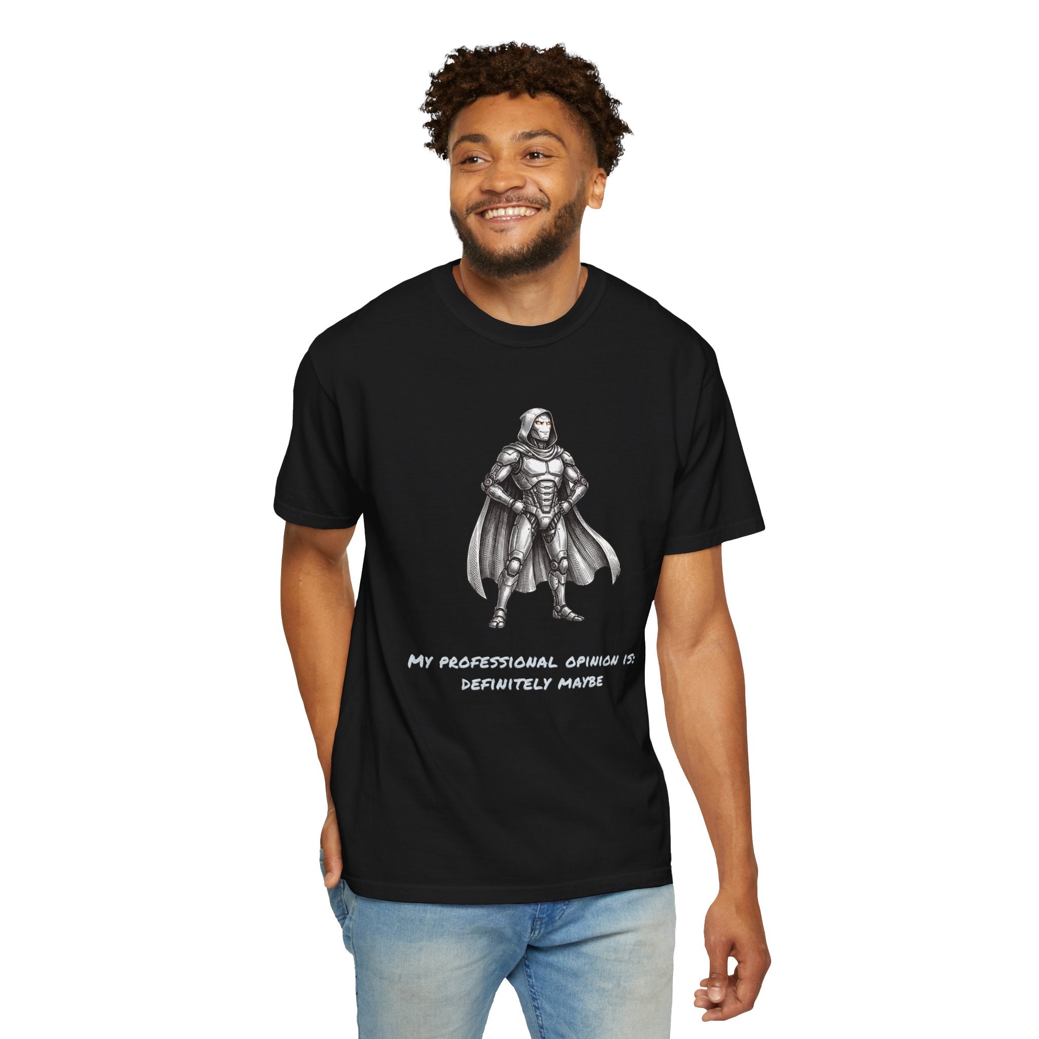 Confident Robot T-Shirt — Professional Opinion: Definite Maybe
