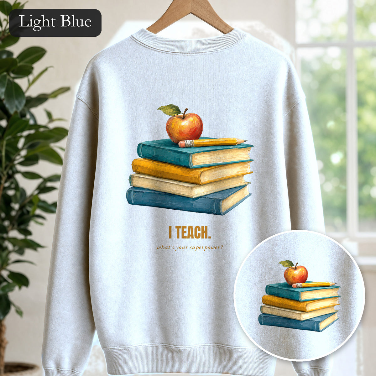 Teacher Shirt, I Teach What's Your Superpower Tee, Teacher Appreciation Gift, Painterly Back to School Sweatshirt