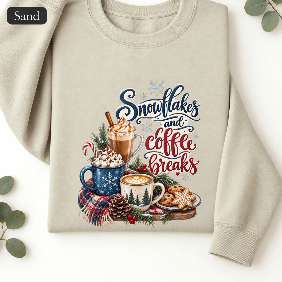 Snowflakes and Coffee Break Sweatshirt | Winter Hot Cocoa Mug Design