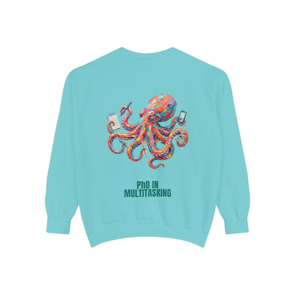 PhD in Multitasking Shirt, Funny Octopus Tee, Busy Mom Boss Gift, Painterly Ocean Humor Sweatshirt