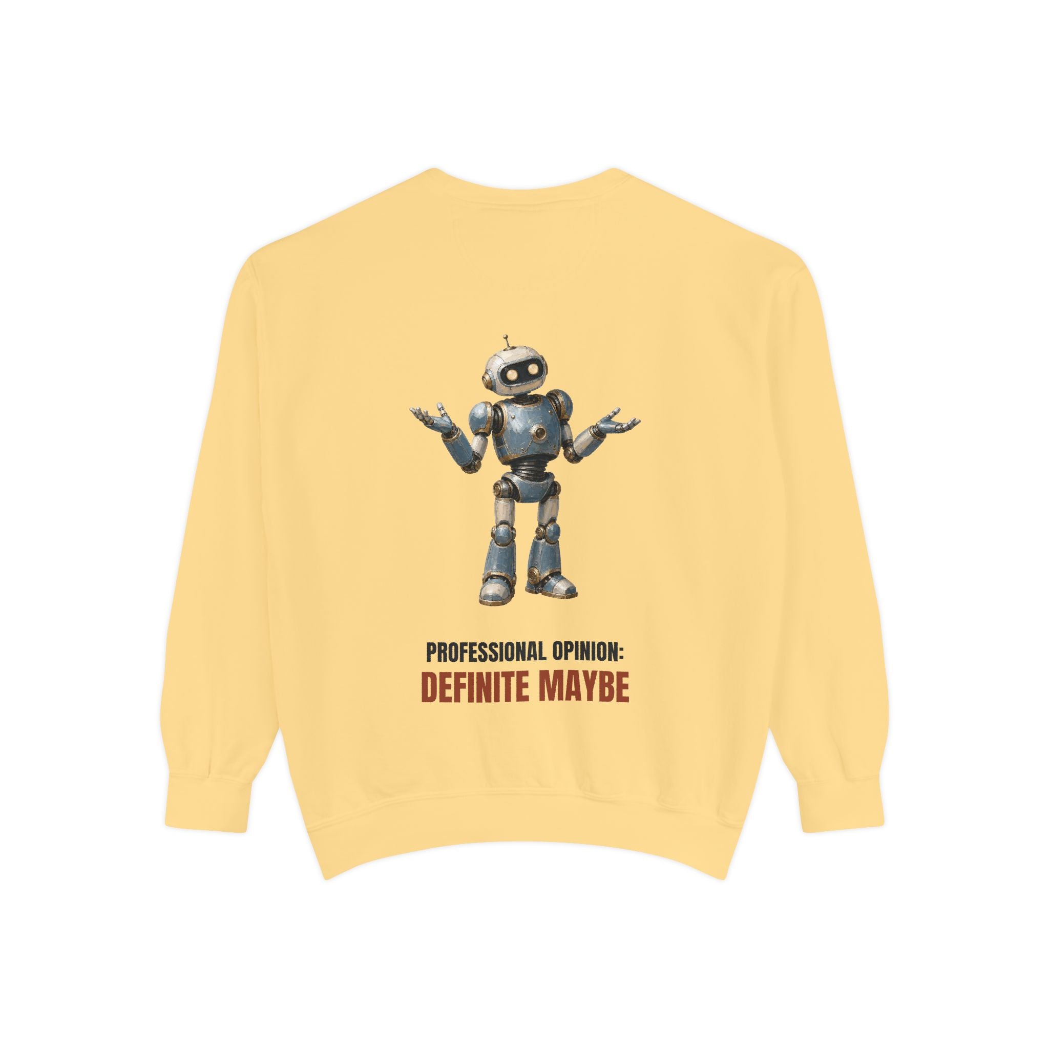 Professional Opinion Definite Maybe Shirt, Funny Robot Tech Tee, Engineer Programmer Gift, Sarcastic AI Sweatshirt