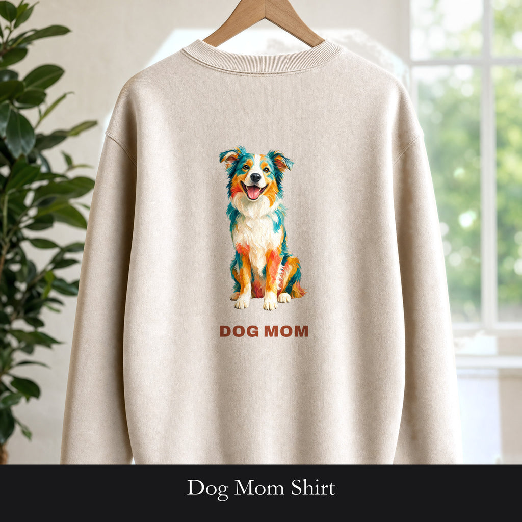 Dog Mom Shirt, Vibrant Painterly Dog Tee, Bold Dog Lover Gift, Colorful Dog Owner Sweatshirt