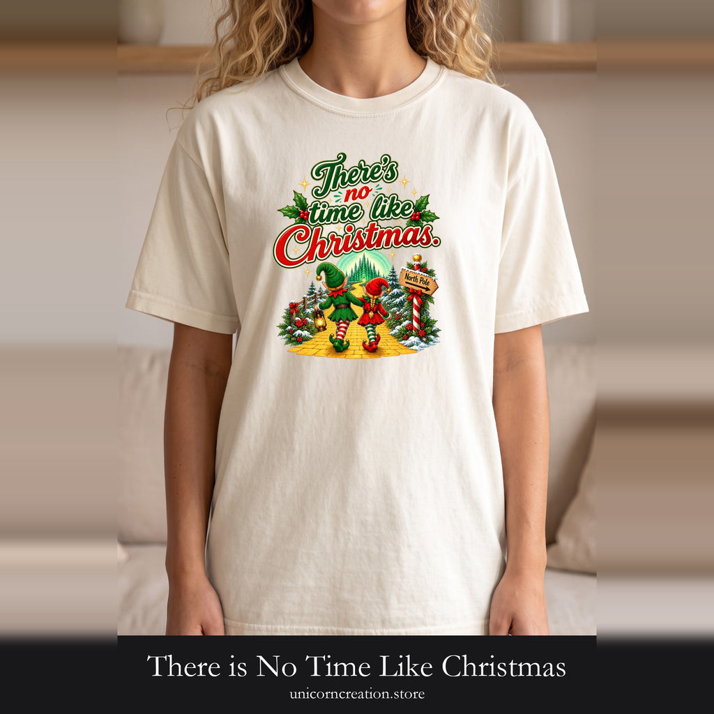 There is No Time Like Christmas Shirt | Elf Holiday Design
