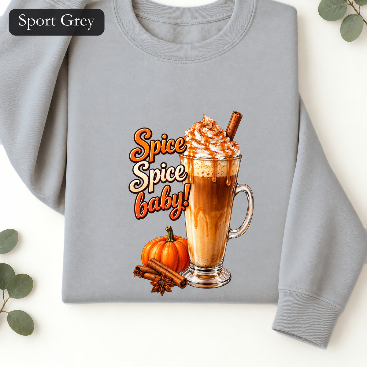 Spice Spice Baby Pumpkin Spice Latte Sweatshirt | Fall Coffee Crewneck