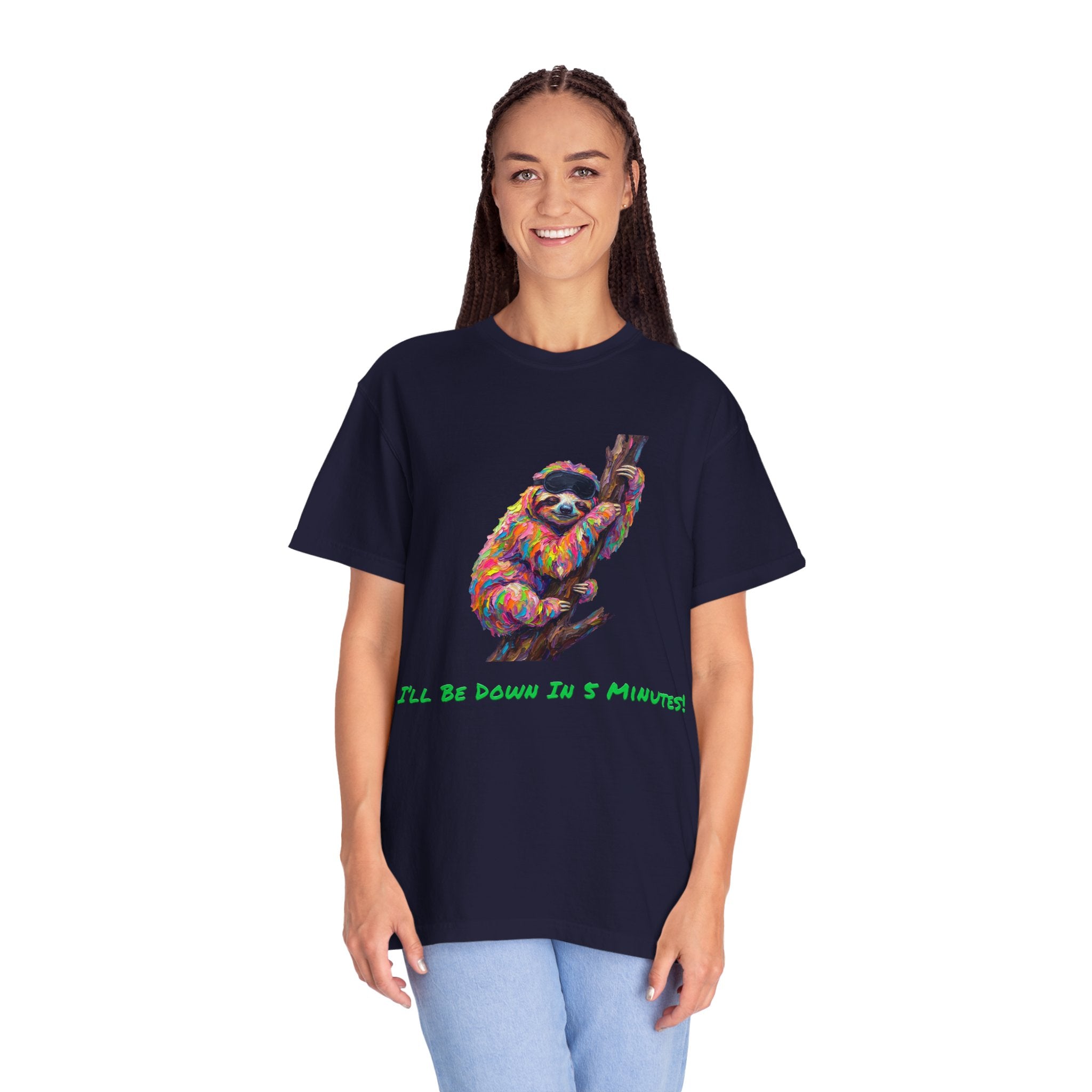 Sloth T-Shirt — I'll Be Down in 5 Minutes, Funny Lazy Tee