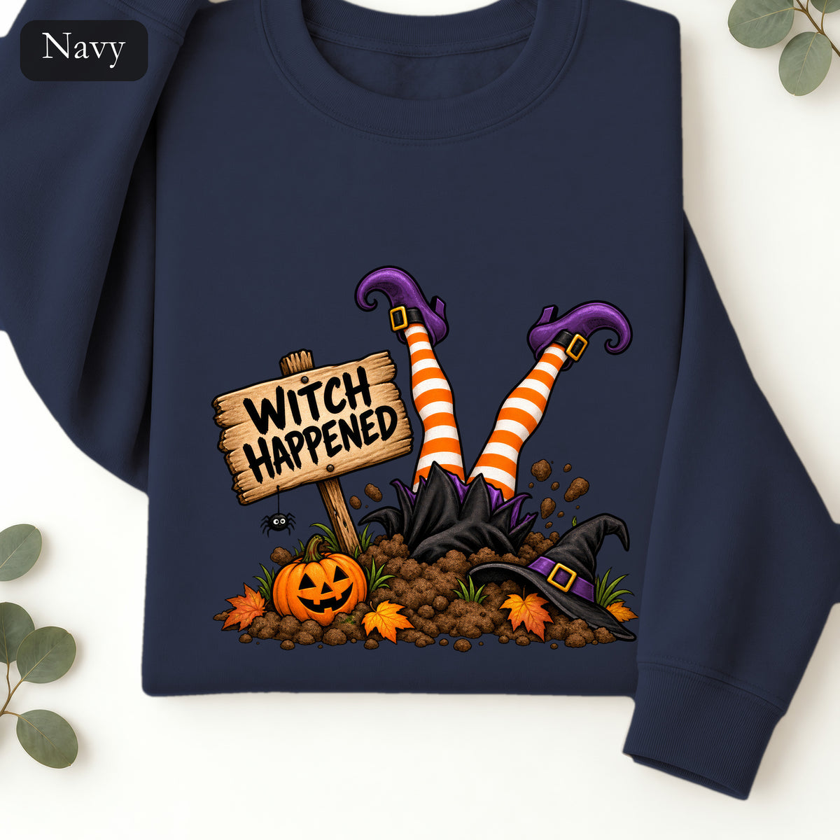Witch Happened legs up in graveyard Sweatshirt | Halloween witch pumpkin witch design