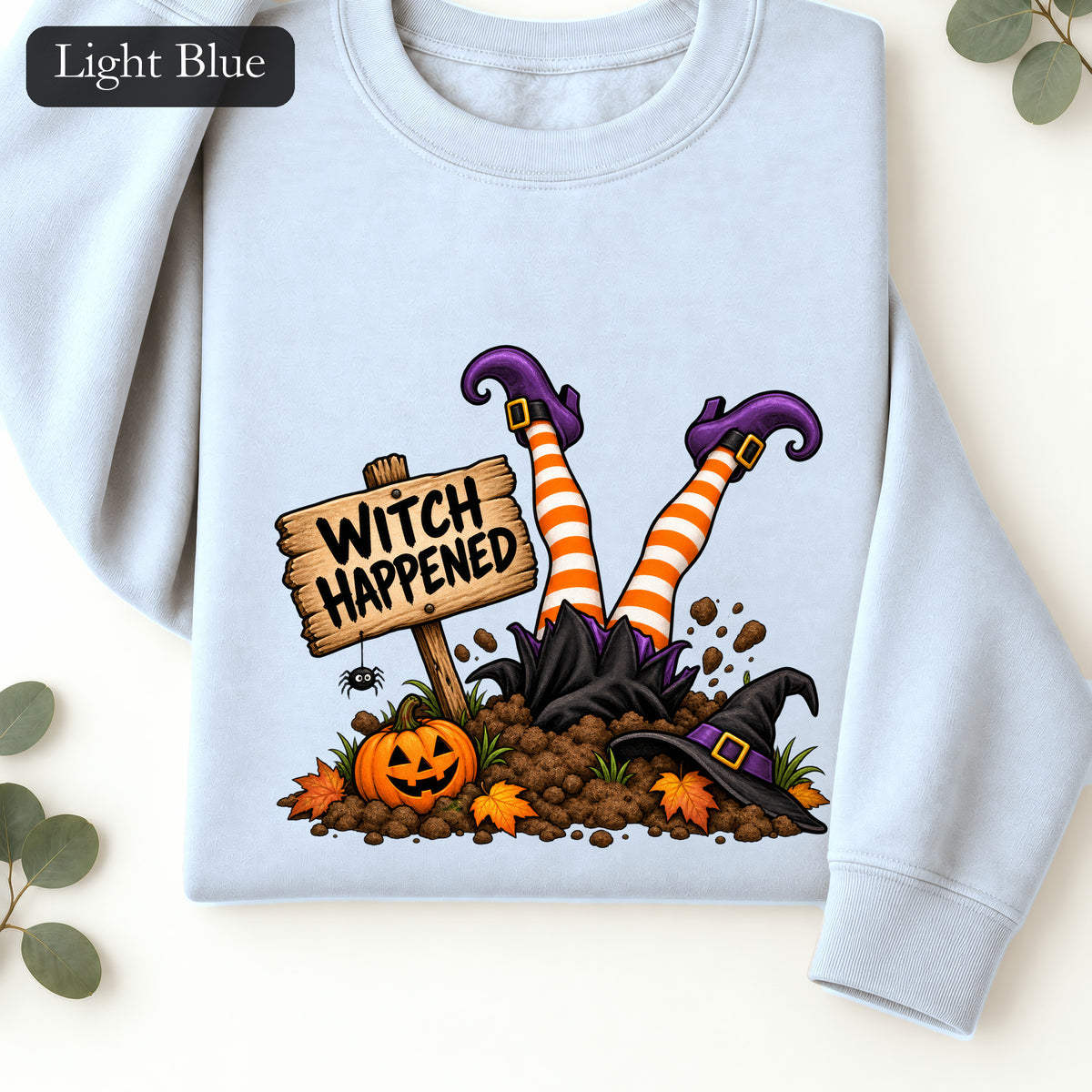 Witch Happened legs up in graveyard Sweatshirt | Halloween witch pumpkin witch design