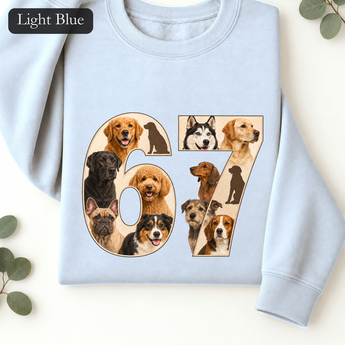 67 Dogs Shirt, Funny 67 Meme Dog Tee, Trendy Dog Number Gift, Dog Lover Sweatshirt