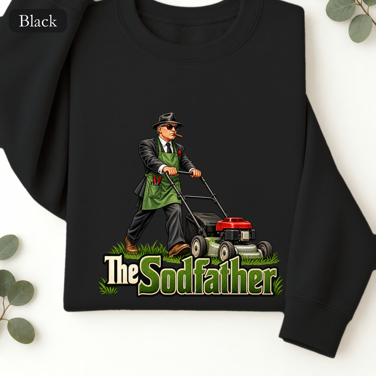 The Sodfather lawn mower illustration Sweatshirt | Gardening humor