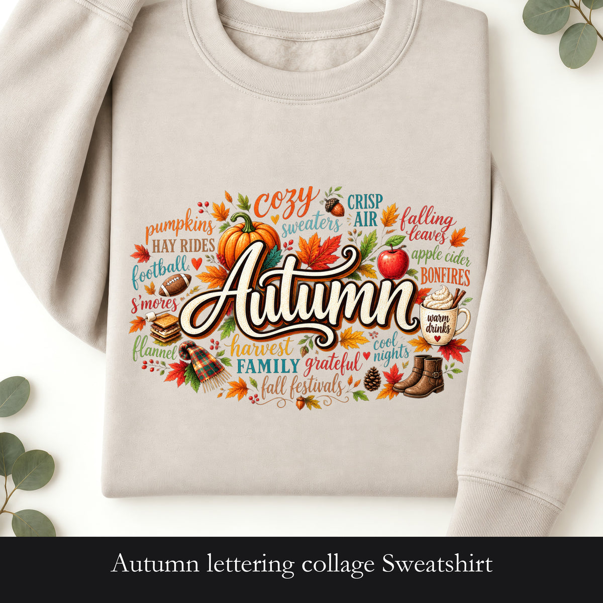 Autumn lettering collage Sweatshirt | Fall pumpkin leaves cider cozy harvest