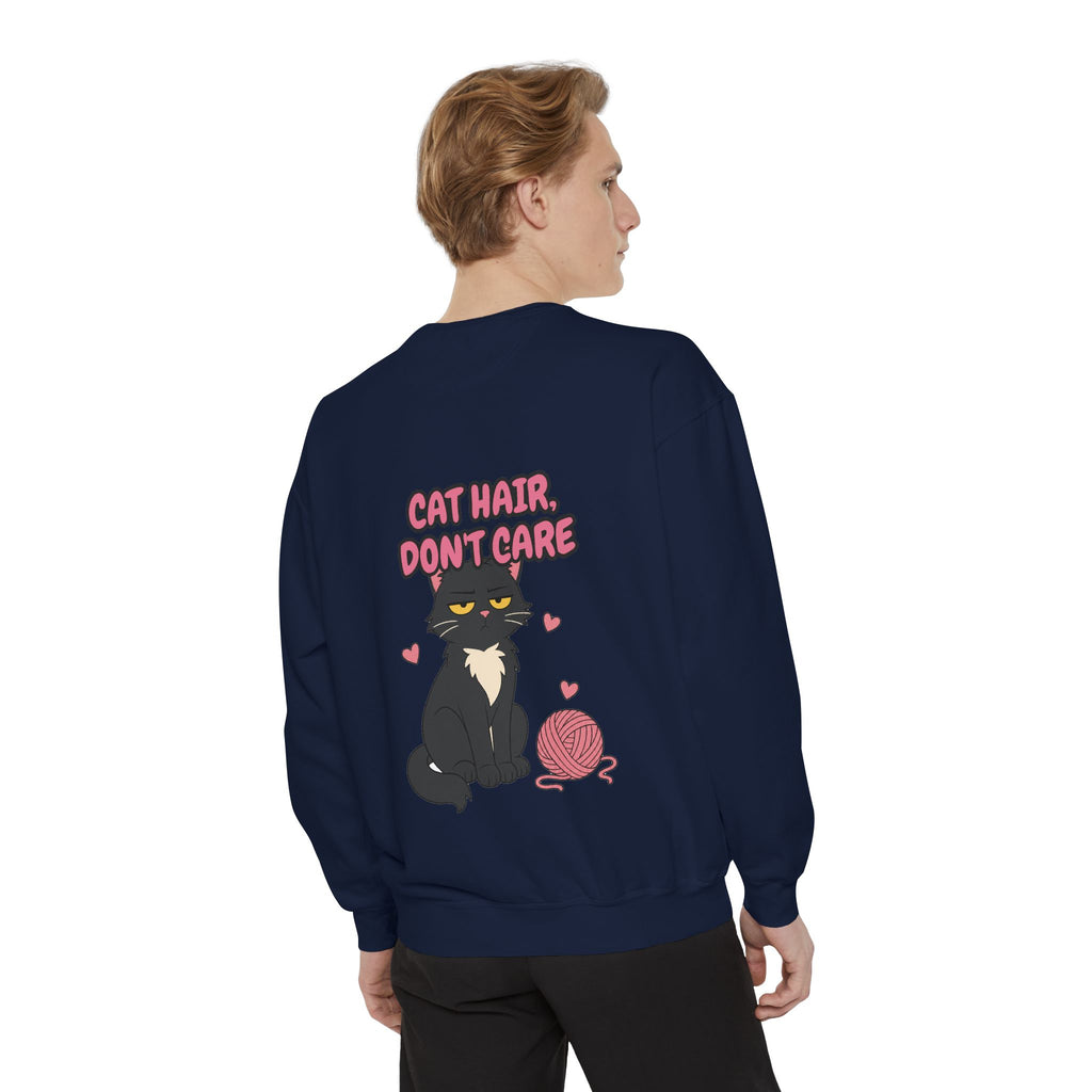 Cat Hair Don't Care Shirt, Funny Cat Mom Tee, Cat Lover Gift, Cat Owner Sweatshirt