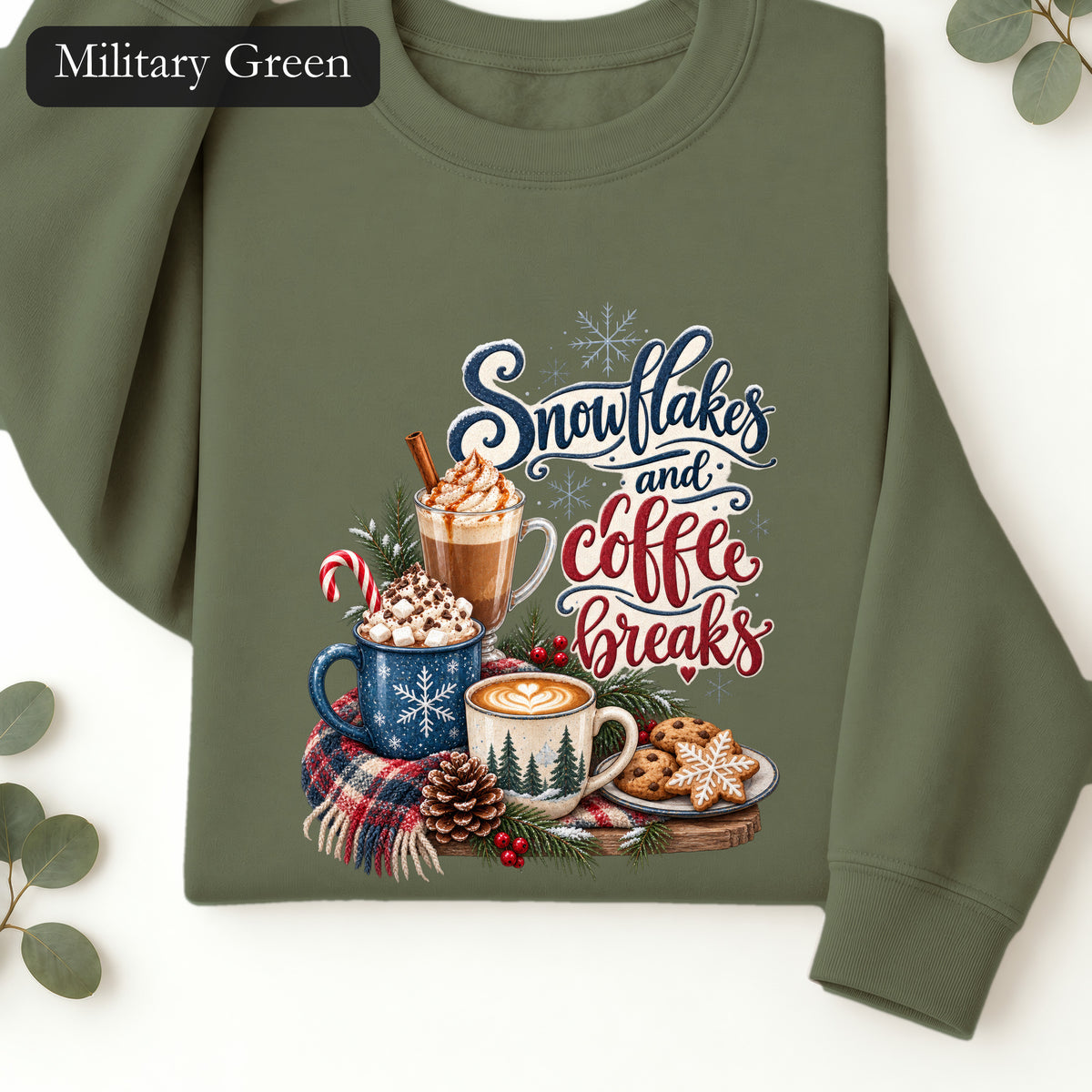 Snowflakes and Coffee Break Sweatshirt | Winter Hot Cocoa Mug Design