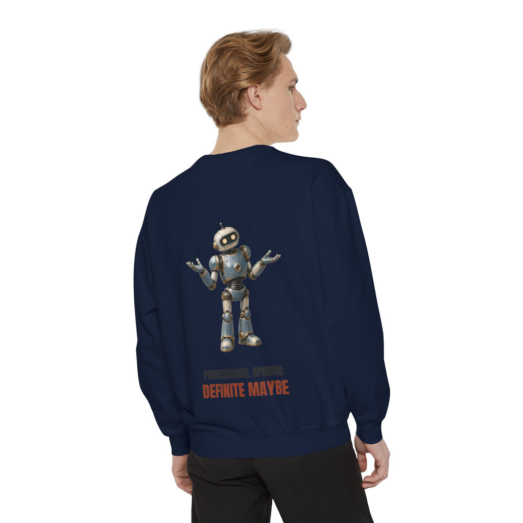 Professional Opinion Definite Maybe Shirt, Funny Robot Tech Tee, Engineer Programmer Gift, Sarcastic AI Sweatshirt