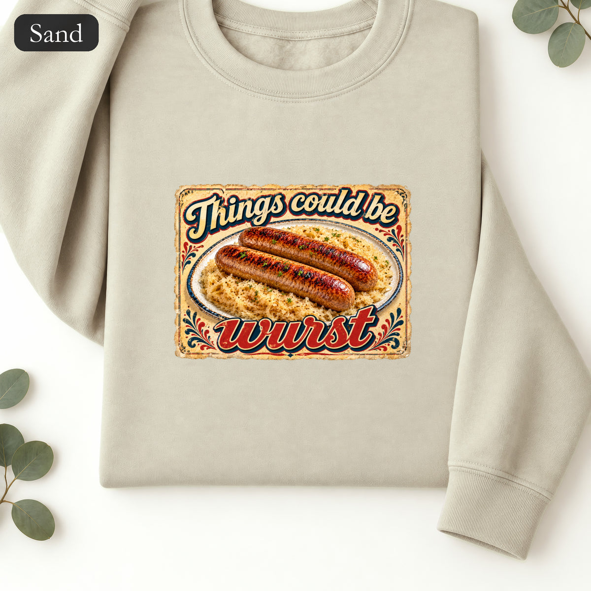 Things Could Be Wurst bratwurst illustration Sweatshirt | vintage diner graphic