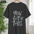 You Got This Shirt, Camo Motivational Tee, Encouragement Mental Health Gift, Positive Vibes Paw Print Sweatshirt