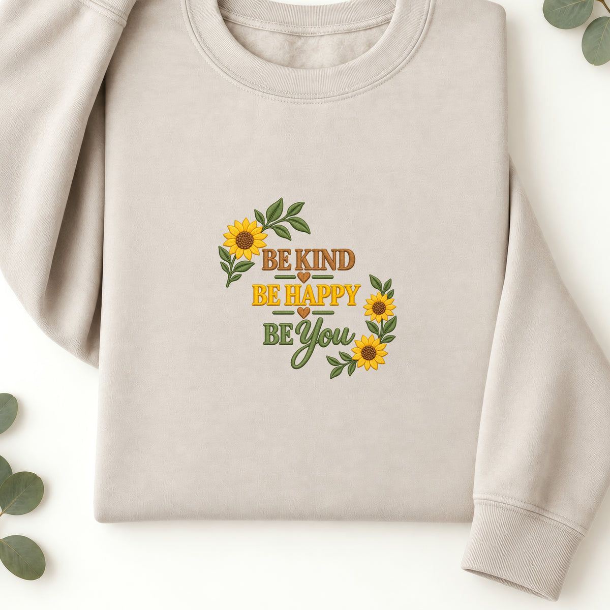 Embroidered Be Kind Be Happy Be You Sunflowers Sweatshirt