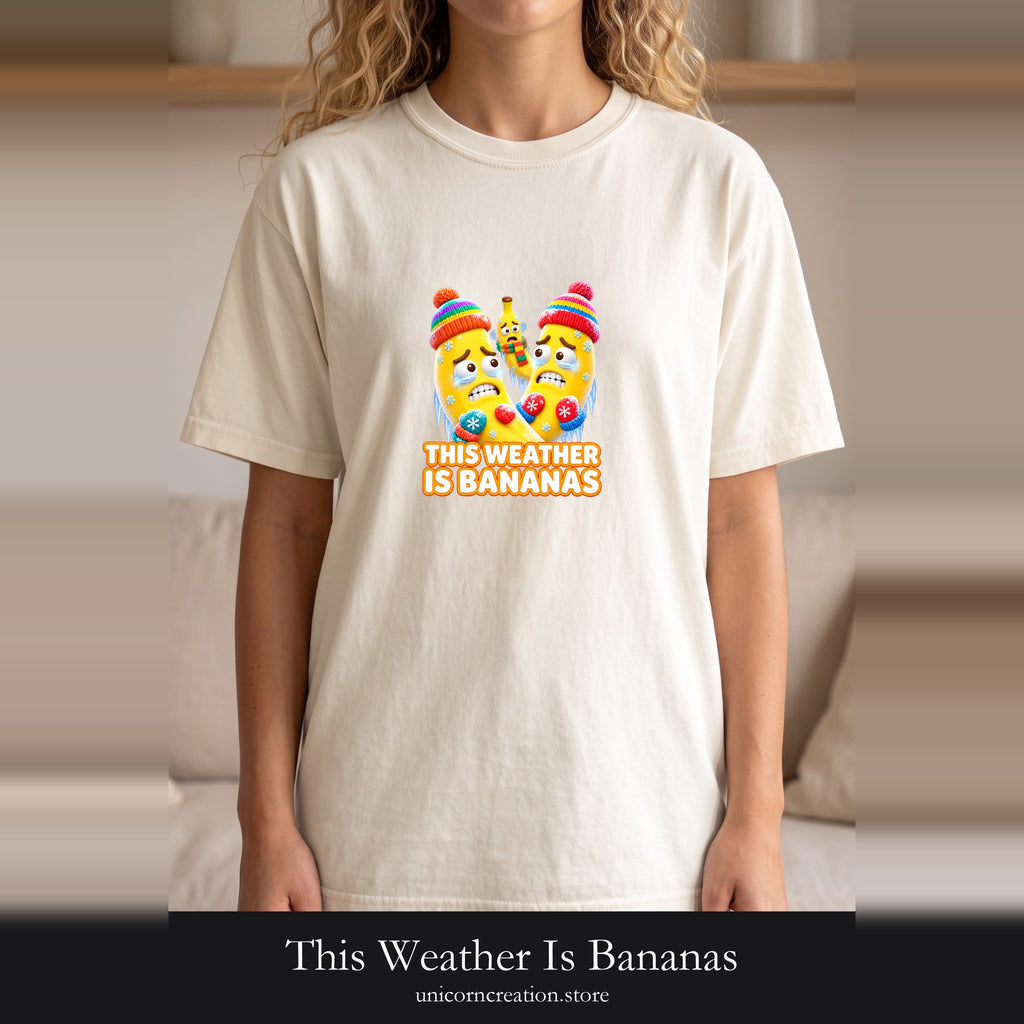 This Weather Is Bananas Shirt, Funny Freezing Banana Tee, Winter Fruit Pun Gift, Cold Weather Humor Sweatshirt