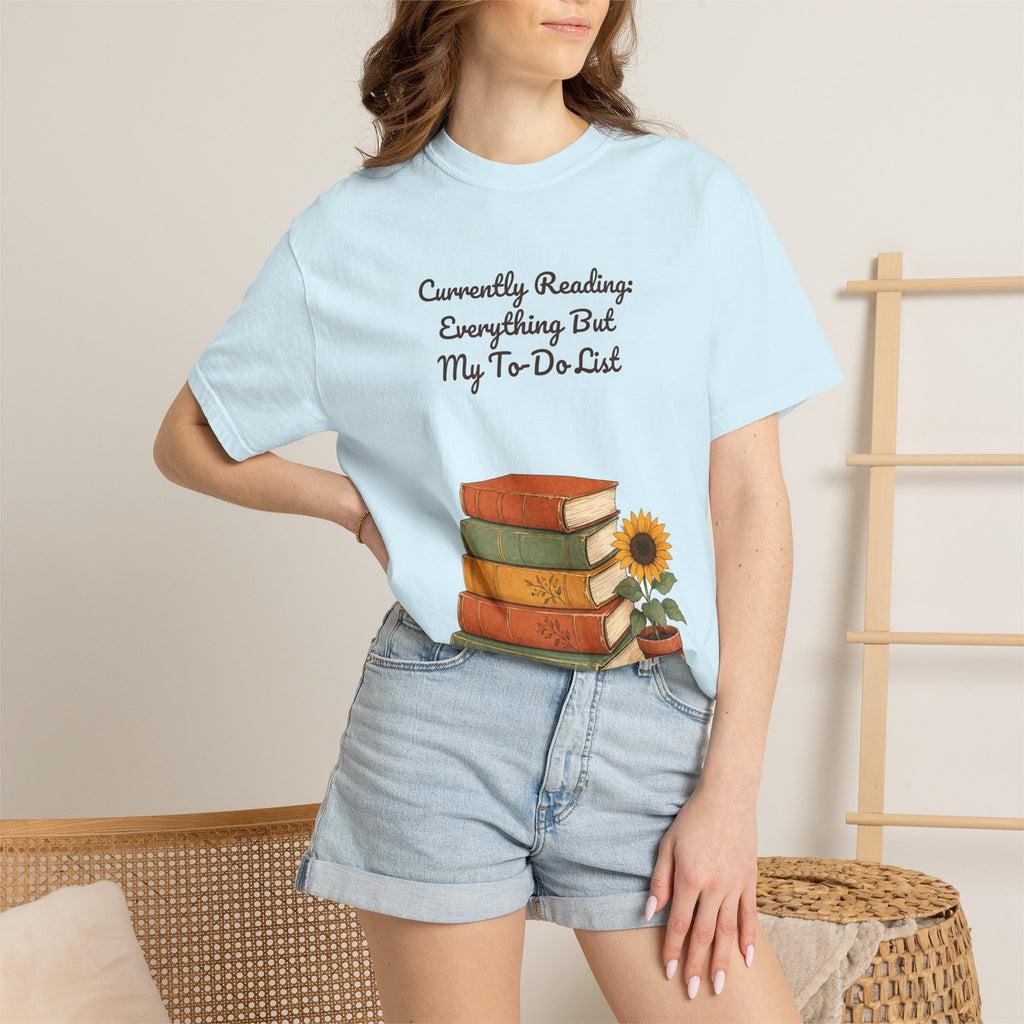 Currently Reading Everything But My To-Do List Shirt, Funny Bookish Tee, Book Lover Reader Gift