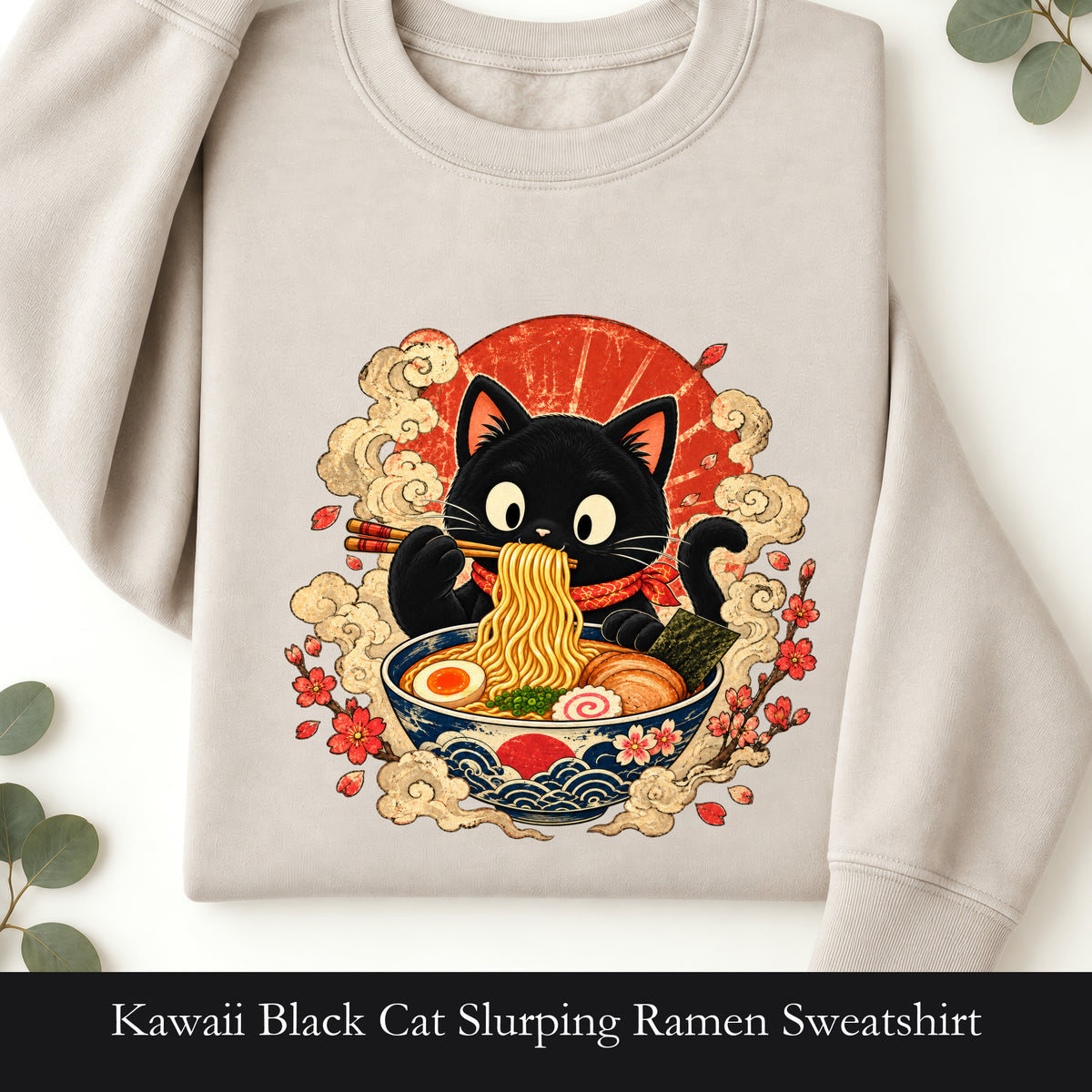 Kawaii Black Cat Slurping Ramen Sweatshirt | Japanese Noodles, Retro Floral