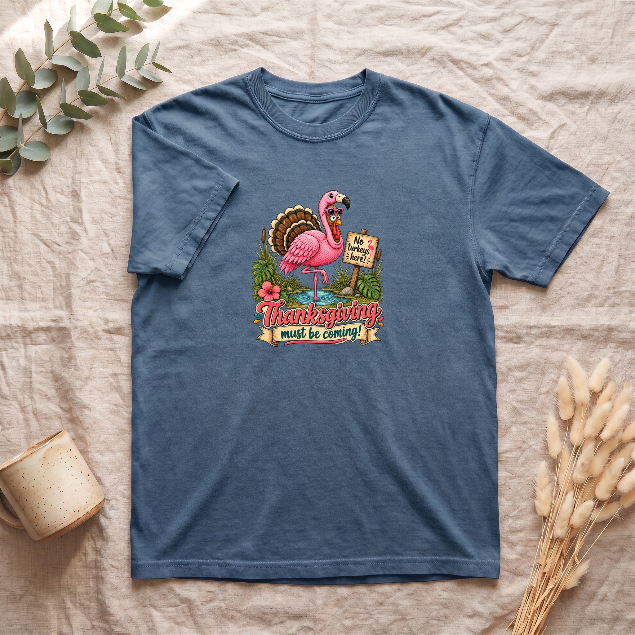Turkey Thanksgiving must be coming Shirt | Holiday Tee