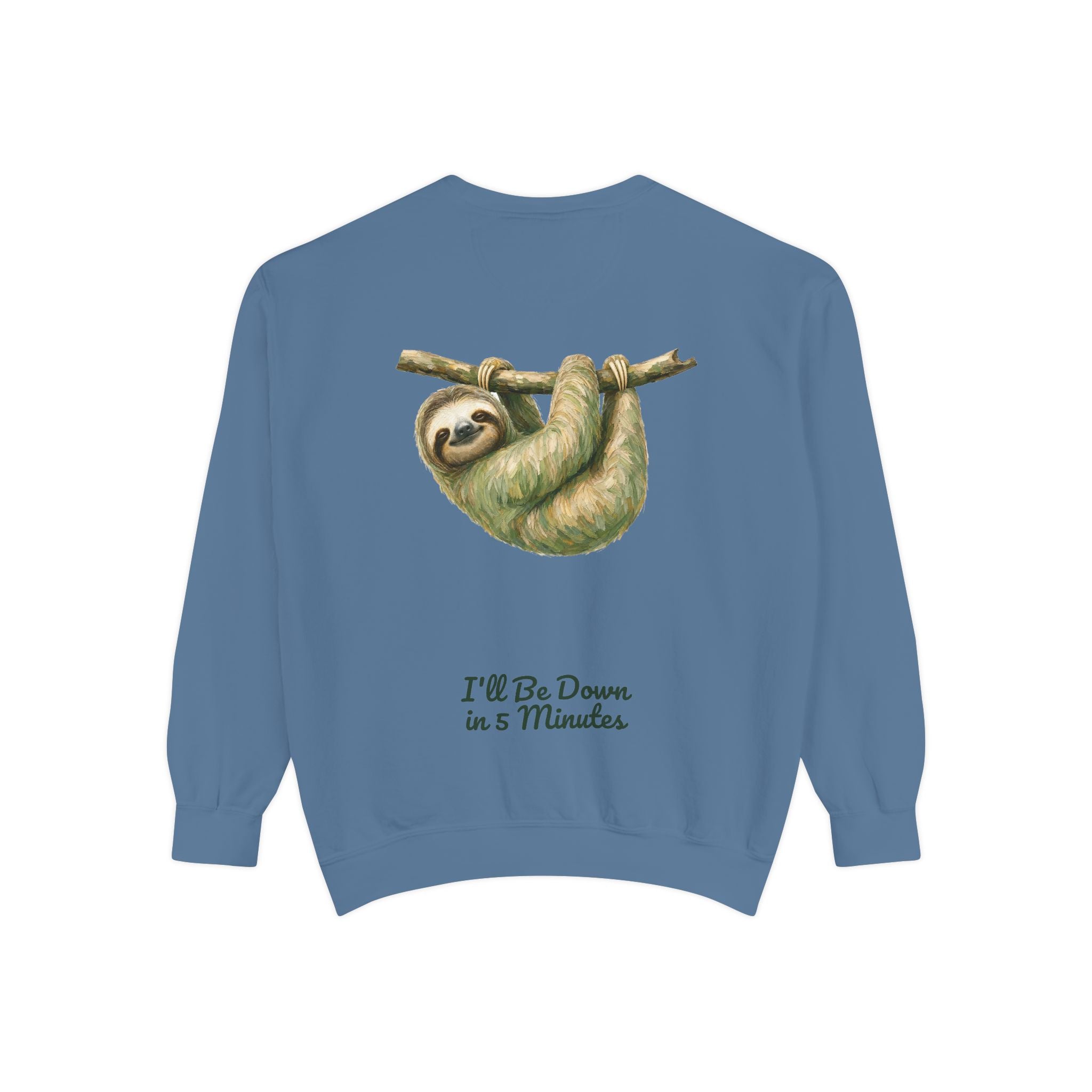 Sloth Shirt, I'll Be Down in 5 Minutes Tee, Funny Lazy Sloth Gift, Painterly Introvert Sweatshirt