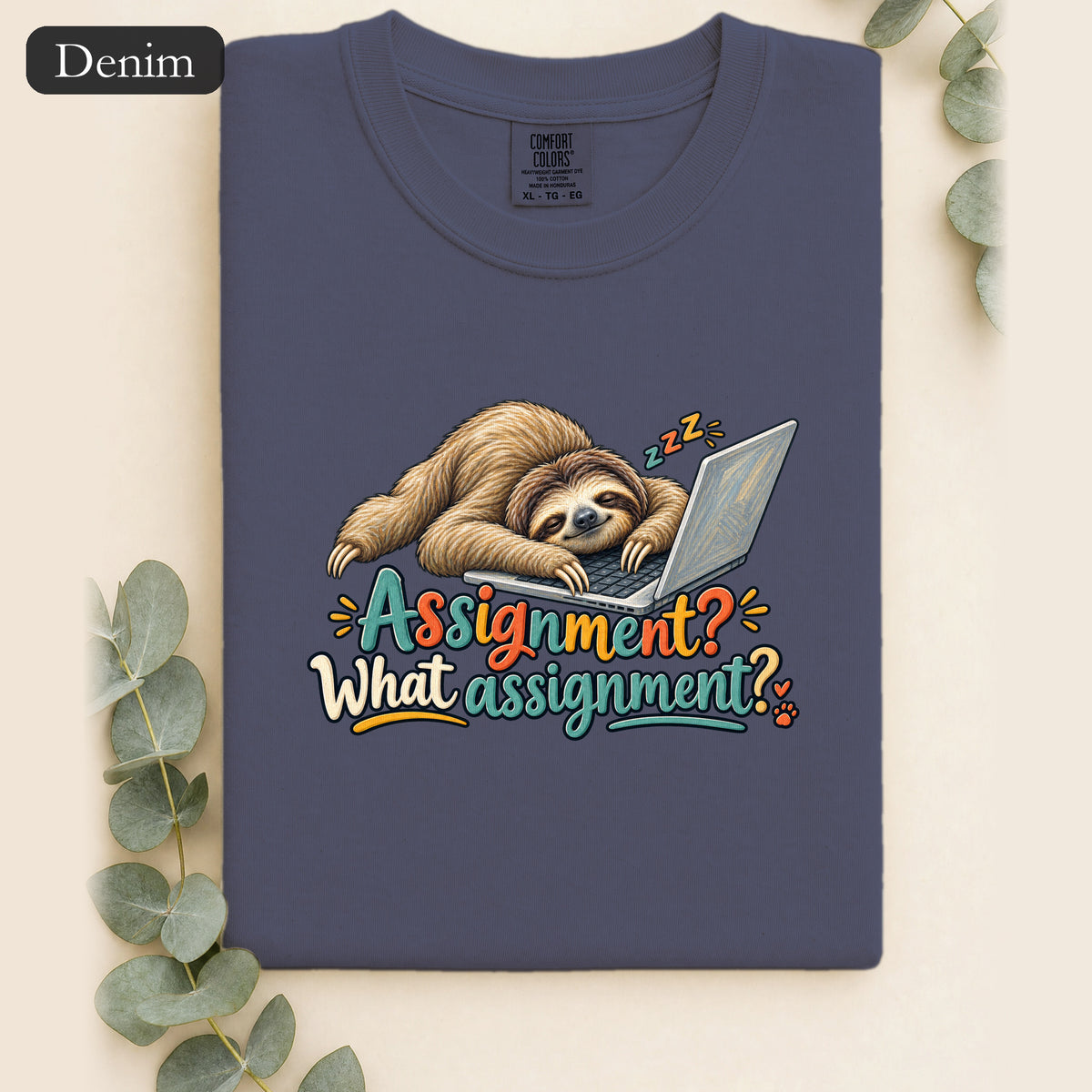 Sloth With Laptop Shirt, Assignment? What assignment? Funny Tee, Lazy Work From Home Gift, Painterly Sloth Shirt