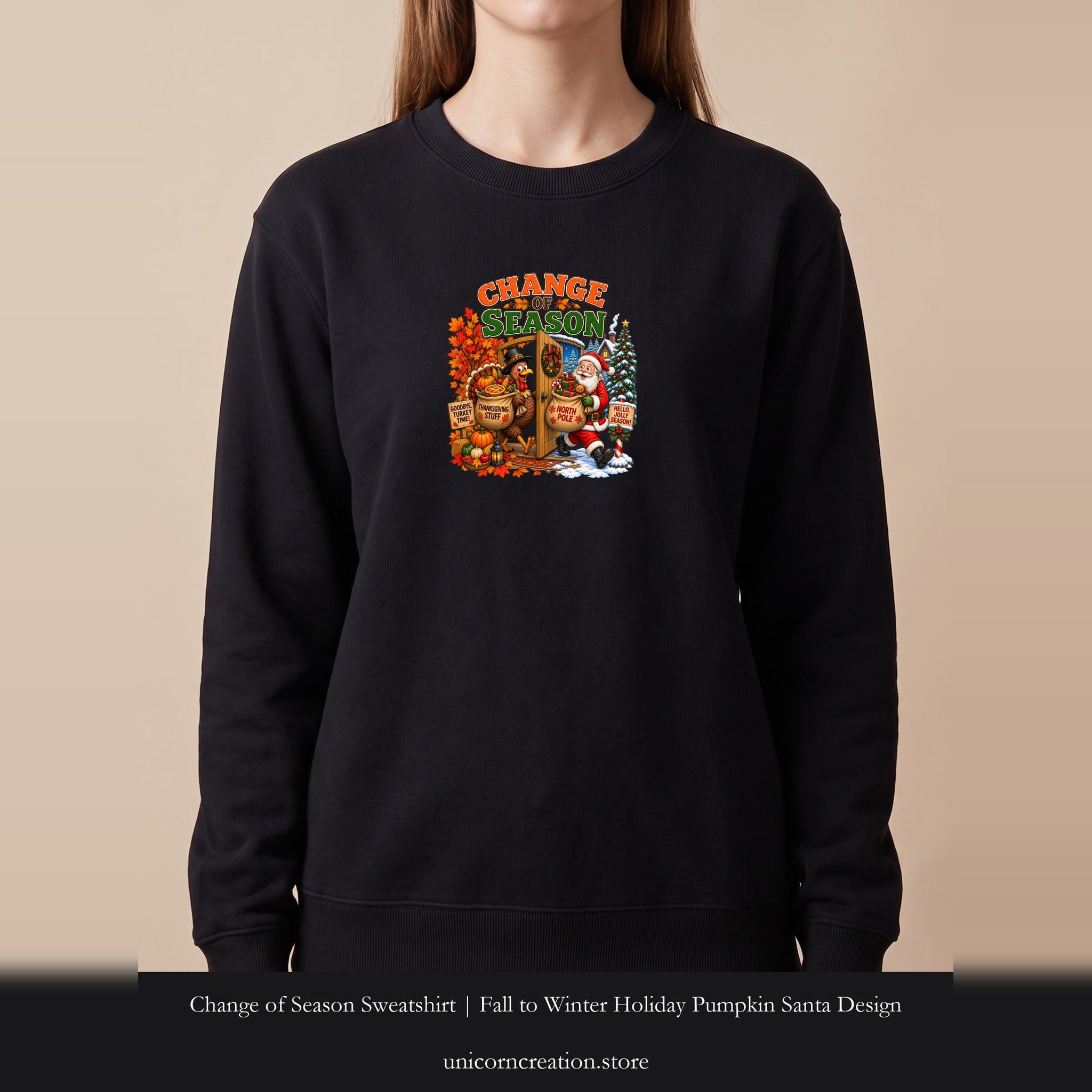Change of Season Sweatshirt | Fall to Winter Holiday Pumpkin Santa Design