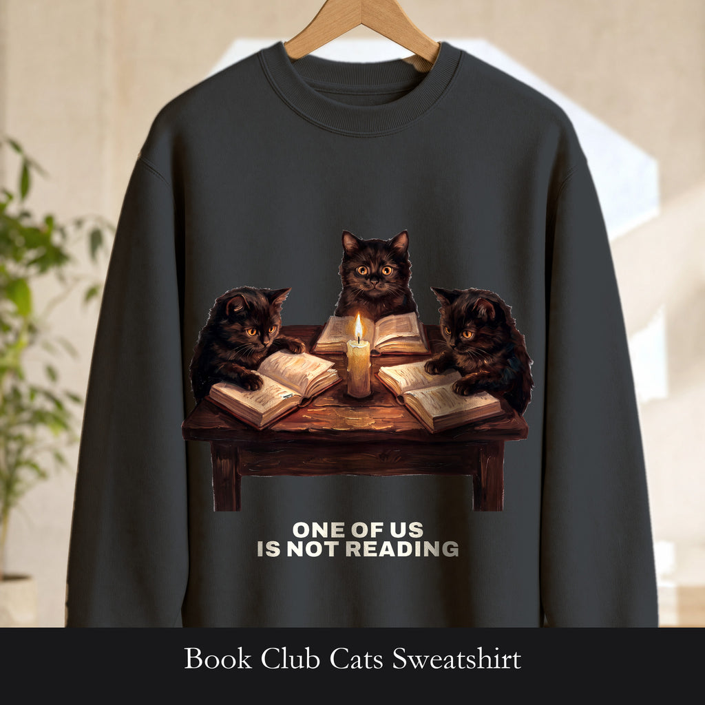 Book Club Cats Sweatshirt, One Of Us Is Not Reading Crewneck, Funny Book Club Group Sweatshirt, Reader Cat Lover Gift