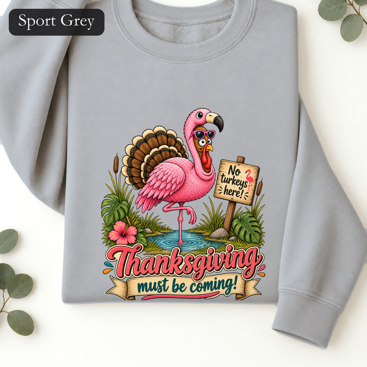 Turkey Thanksgiving must be coming Sweatshirt | Holiday Crewneck