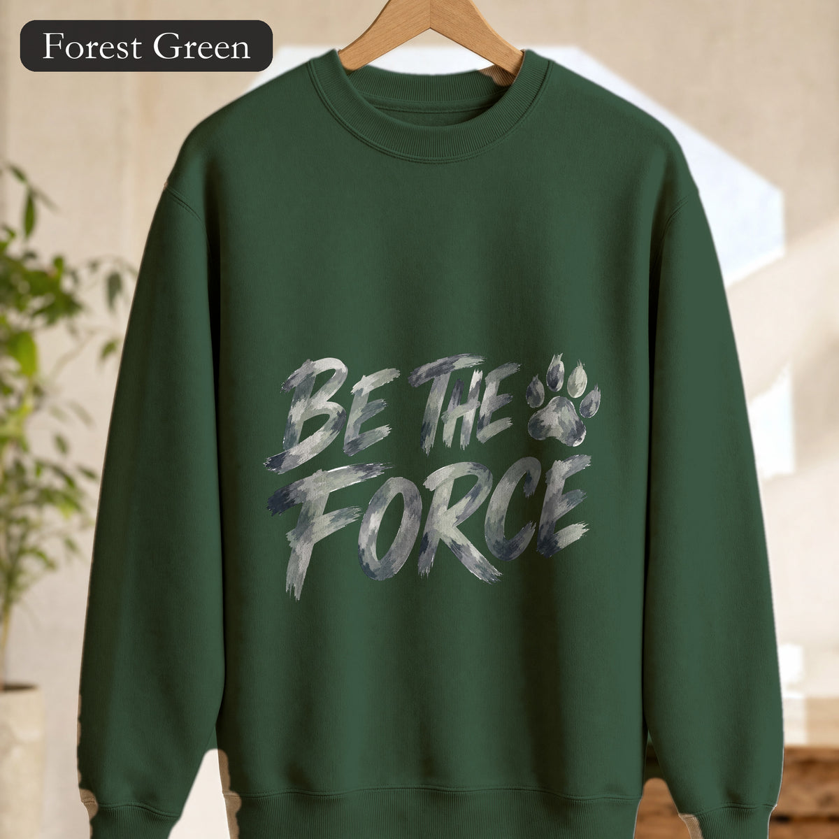 Be The Force Shirt, Camo Motivational Tee, Inspirational Encouragement Gift, Positive Vibes Paw Print Sweatshirt
