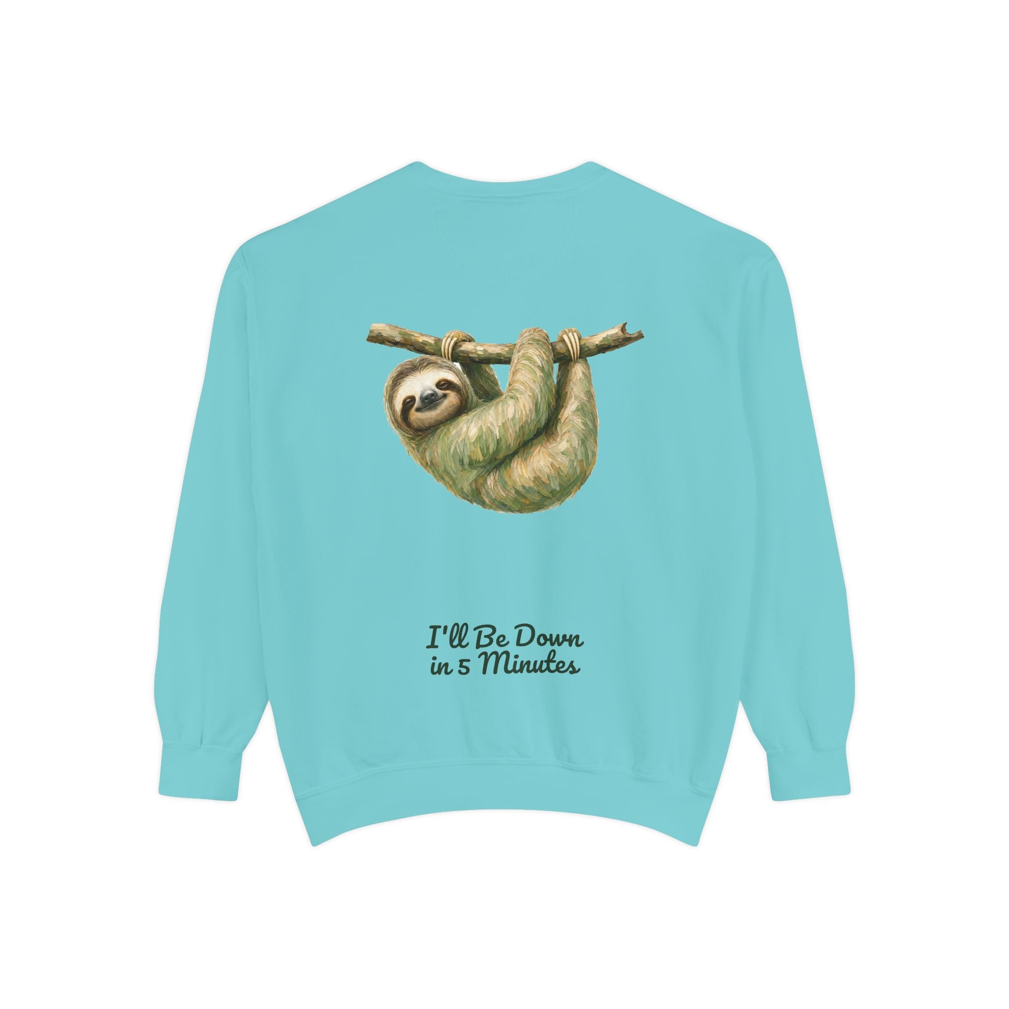 Sloth Shirt, I'll Be Down in 5 Minutes Tee, Funny Lazy Sloth Gift, Painterly Introvert Sweatshirt