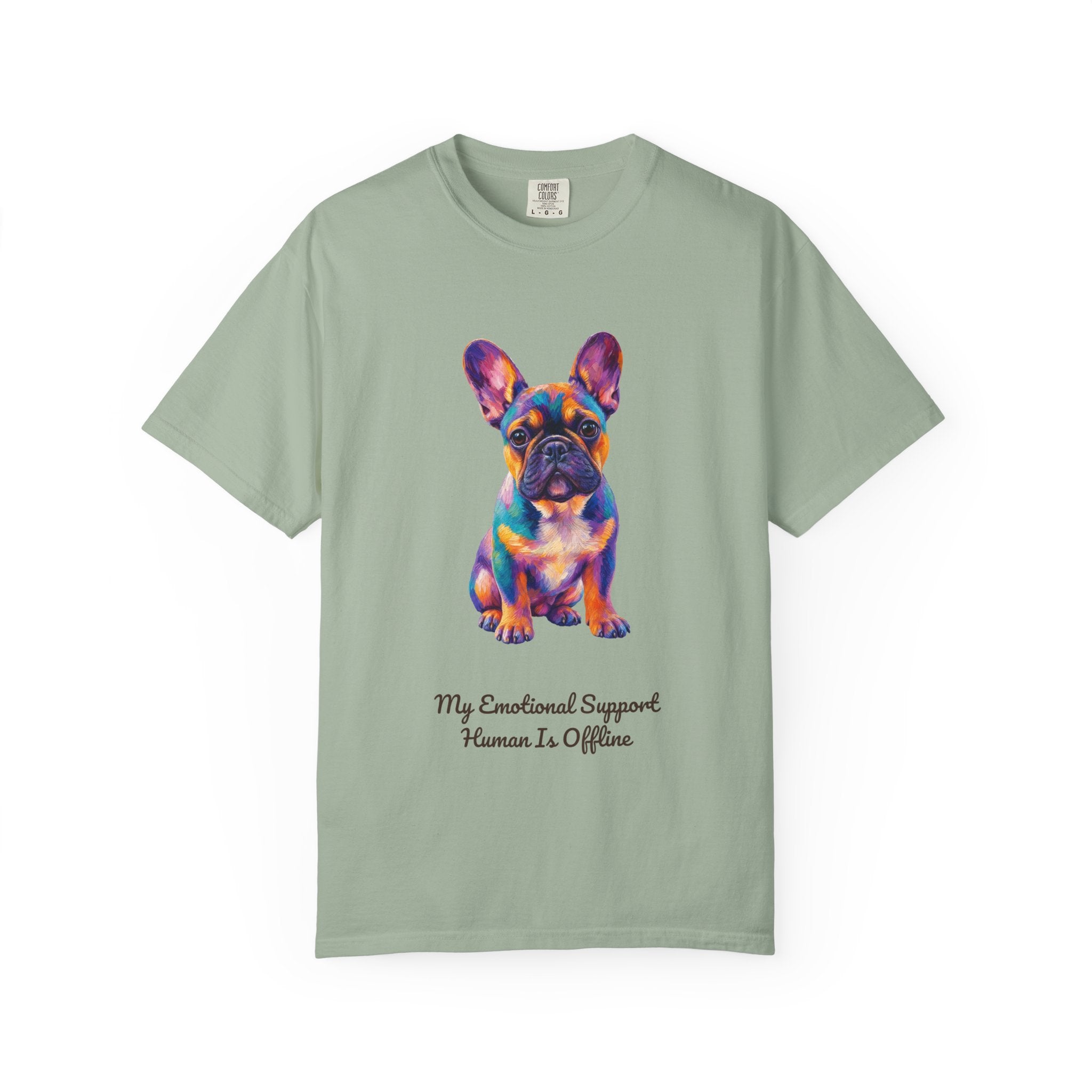 French Bulldog Shirt, My Emotional Support Human Is Offline Tee, Funny Frenchie Dog Mom Gift, Painterly Dog Lover Sweatshirt