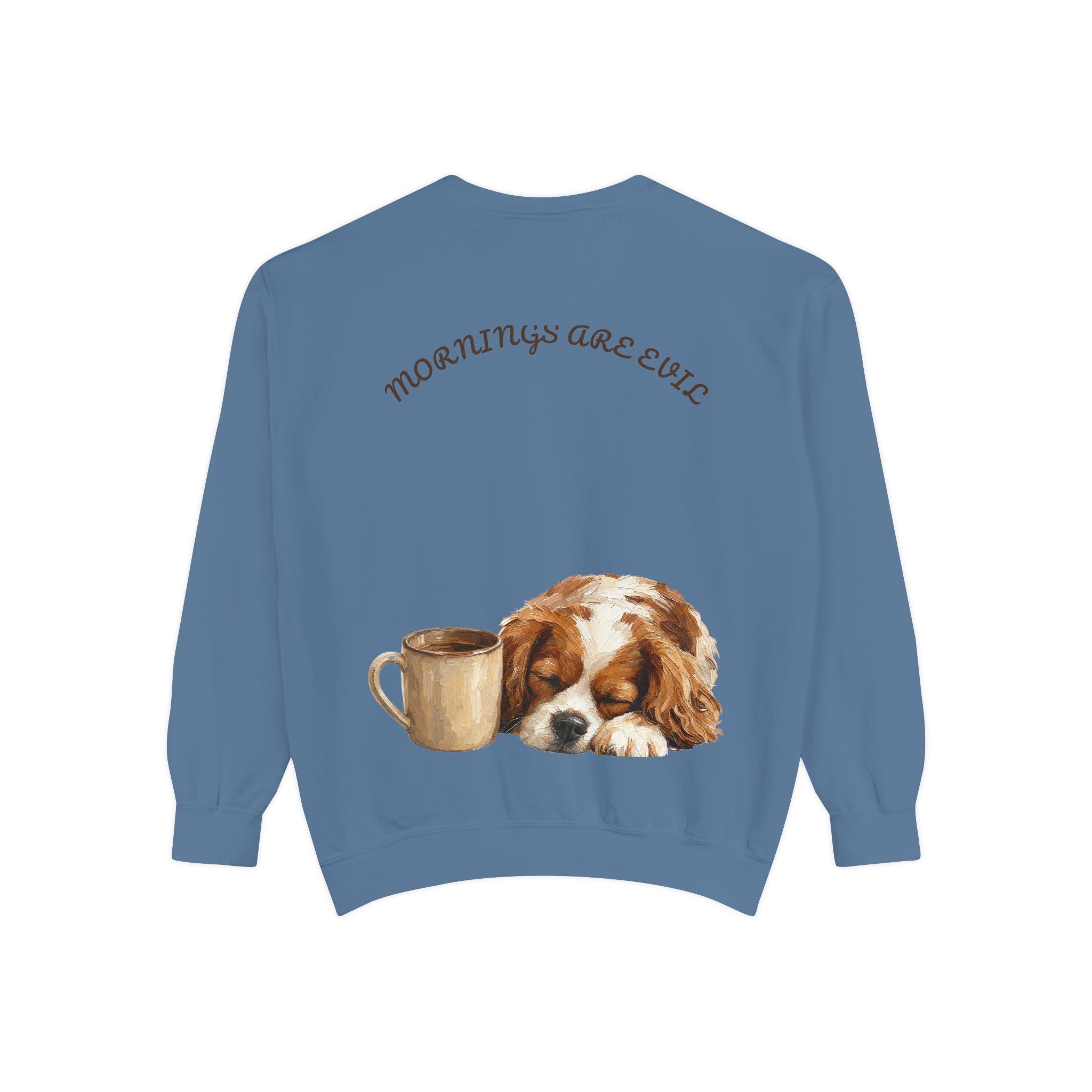 Mornings Are Evil Shirt, Funny Lazy Dog Coffee Tee, Not a Morning Person Gift, Painterly Dog Lover Sweatshirt