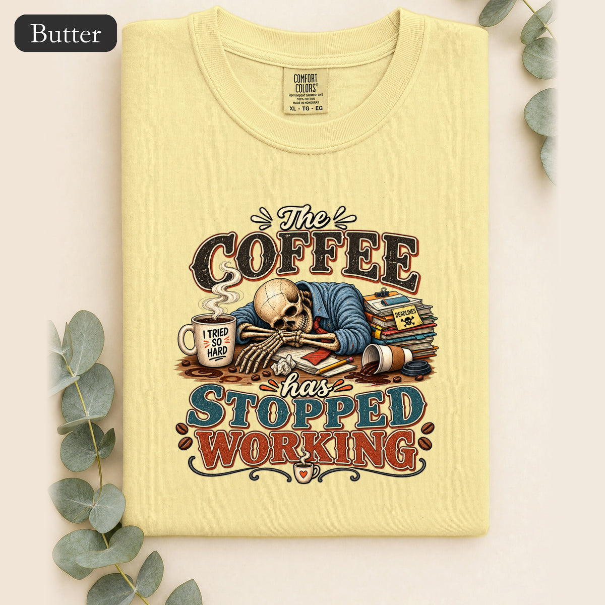 The Coffee Has Stopped Working Shirt | Sleeping Skull Coffee Design
