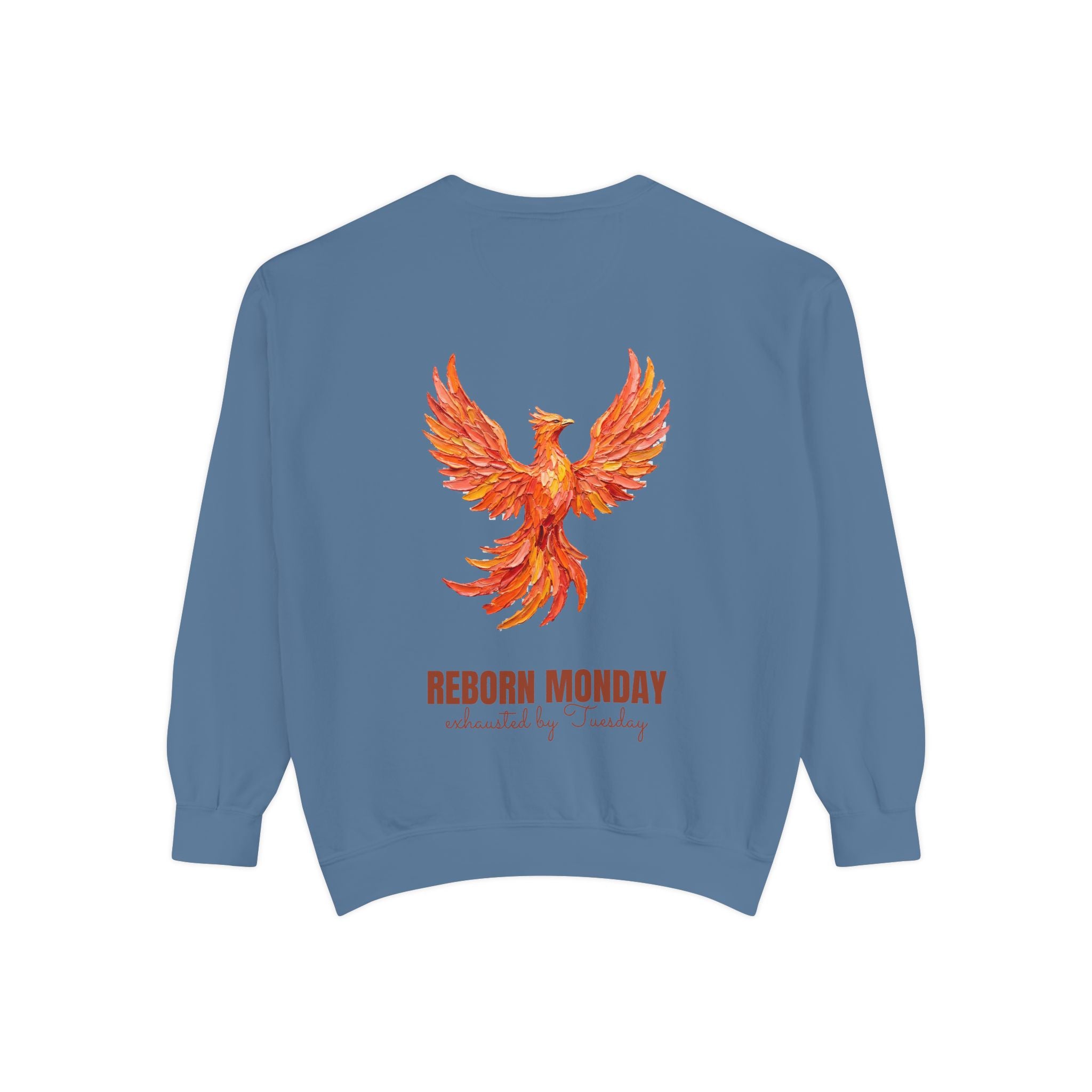 Reborn Monday Exhausted by Tuesday Shirt, Funny Phoenix Tee, Work Week Humor Gift, Painterly Fantasy Sweatshirt