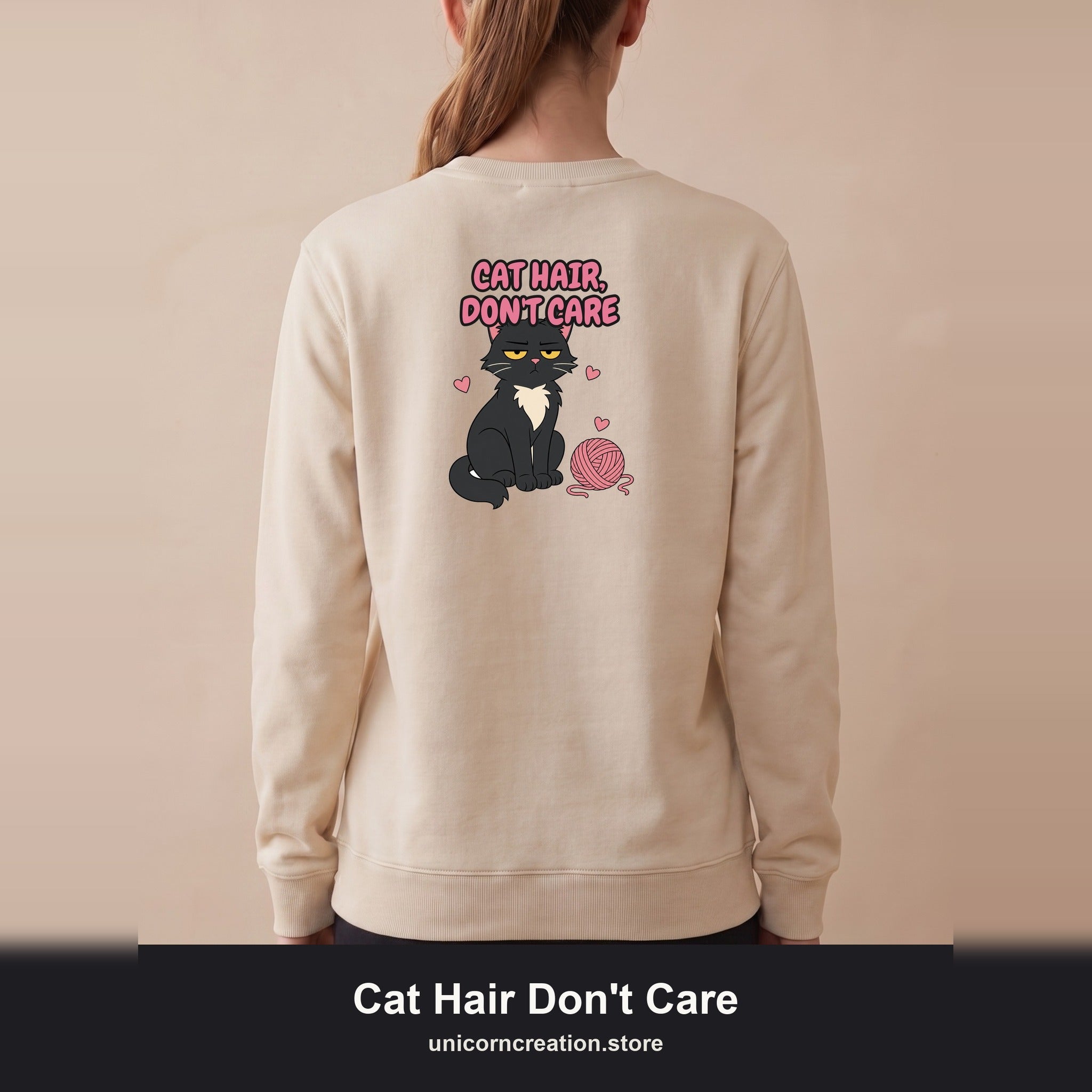 Cat Hair Don't Care Shirt, Funny Cat Mom Tee, Cat Lover Gift, Cat Owner Sweatshirt