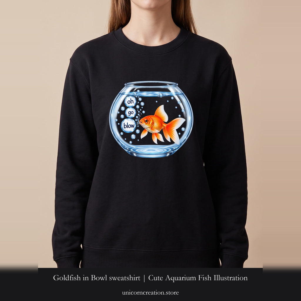 Goldfish in Bowl sweatshirt | Cute Aquarium Fish Illustration