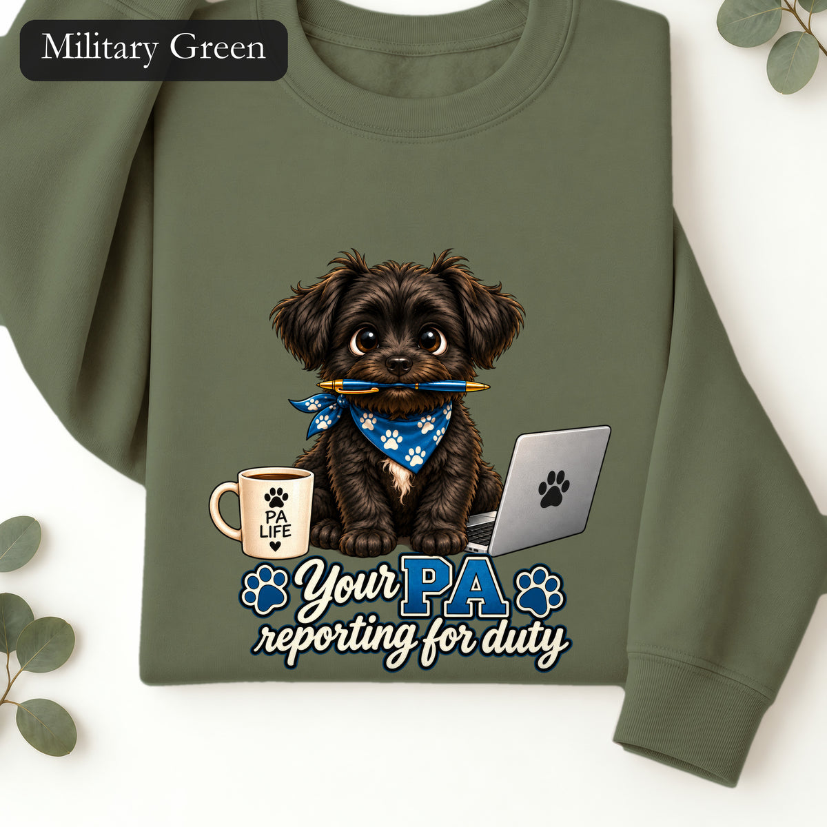 Yorkie PA Reporting For Duty Sweatshirt | Personal Assistant Paw Print
