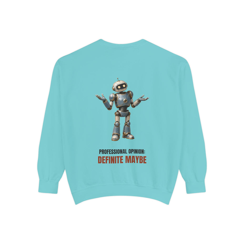 Professional Opinion Definite Maybe Shirt, Funny Robot Tech Tee, Engineer Programmer Gift, Sarcastic AI Sweatshirt