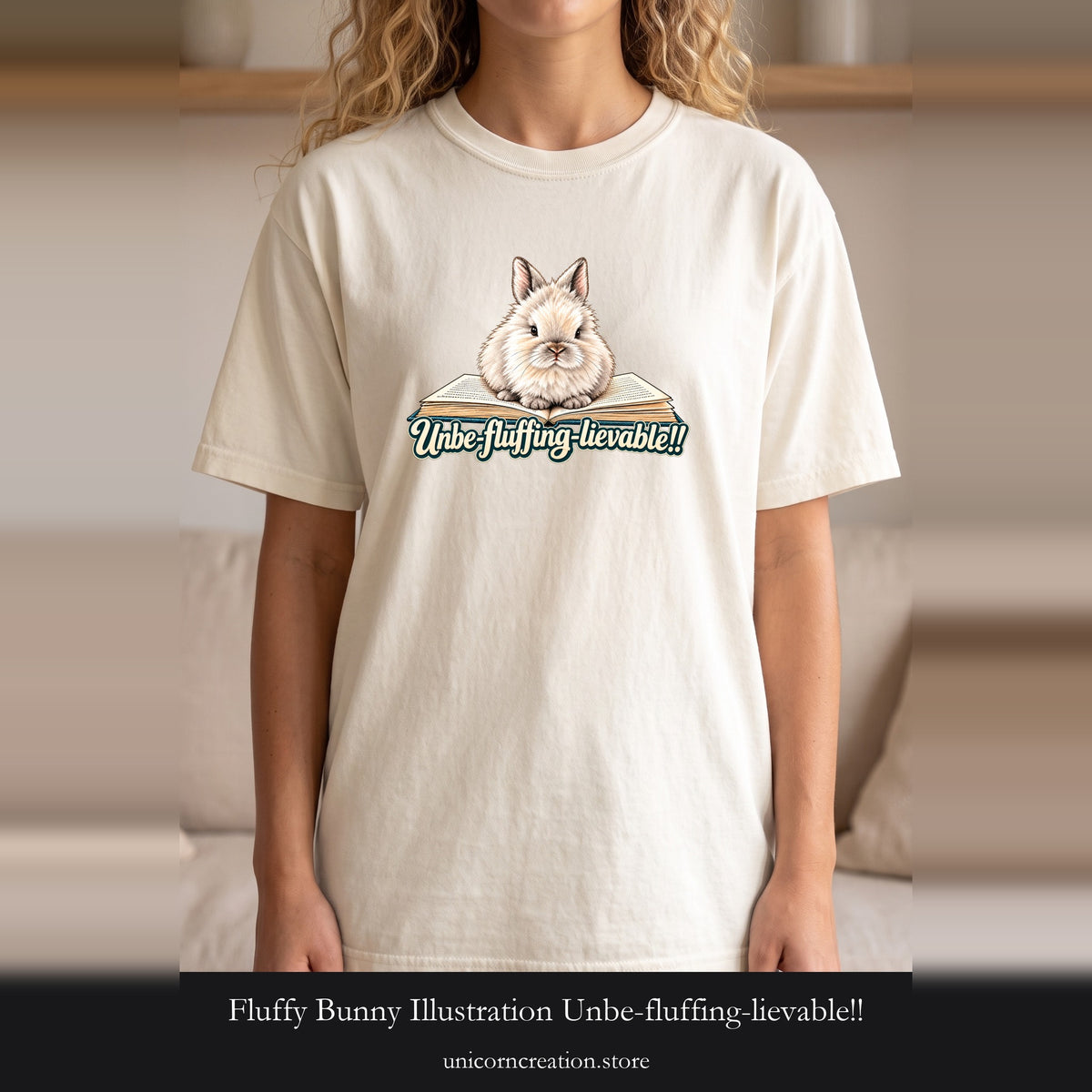 Fluffy Bunny Illustration Unbe-fluffing-lievable!! Shirt | Cute Rabbit Tee