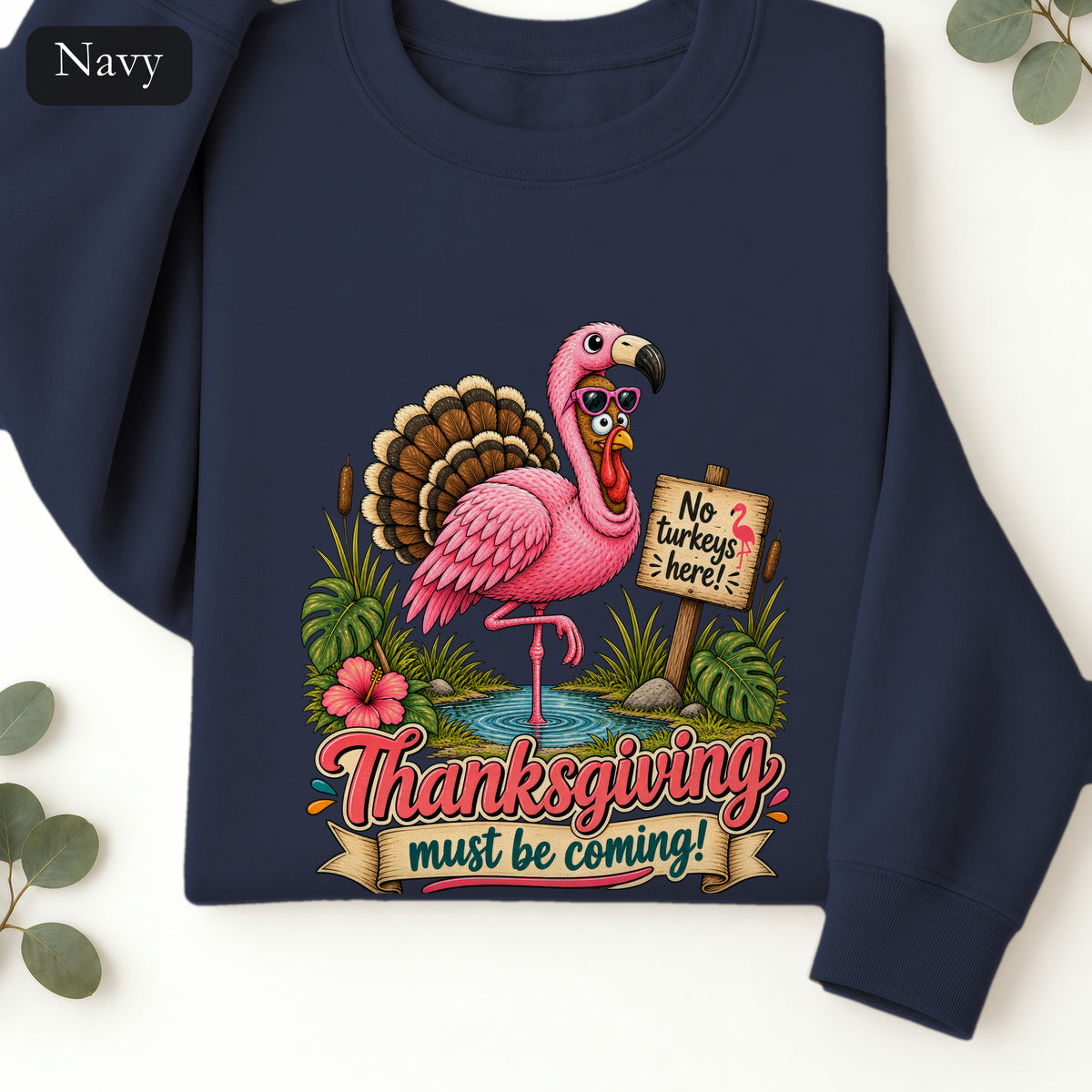 Turkey Thanksgiving must be coming Sweatshirt | Holiday Crewneck