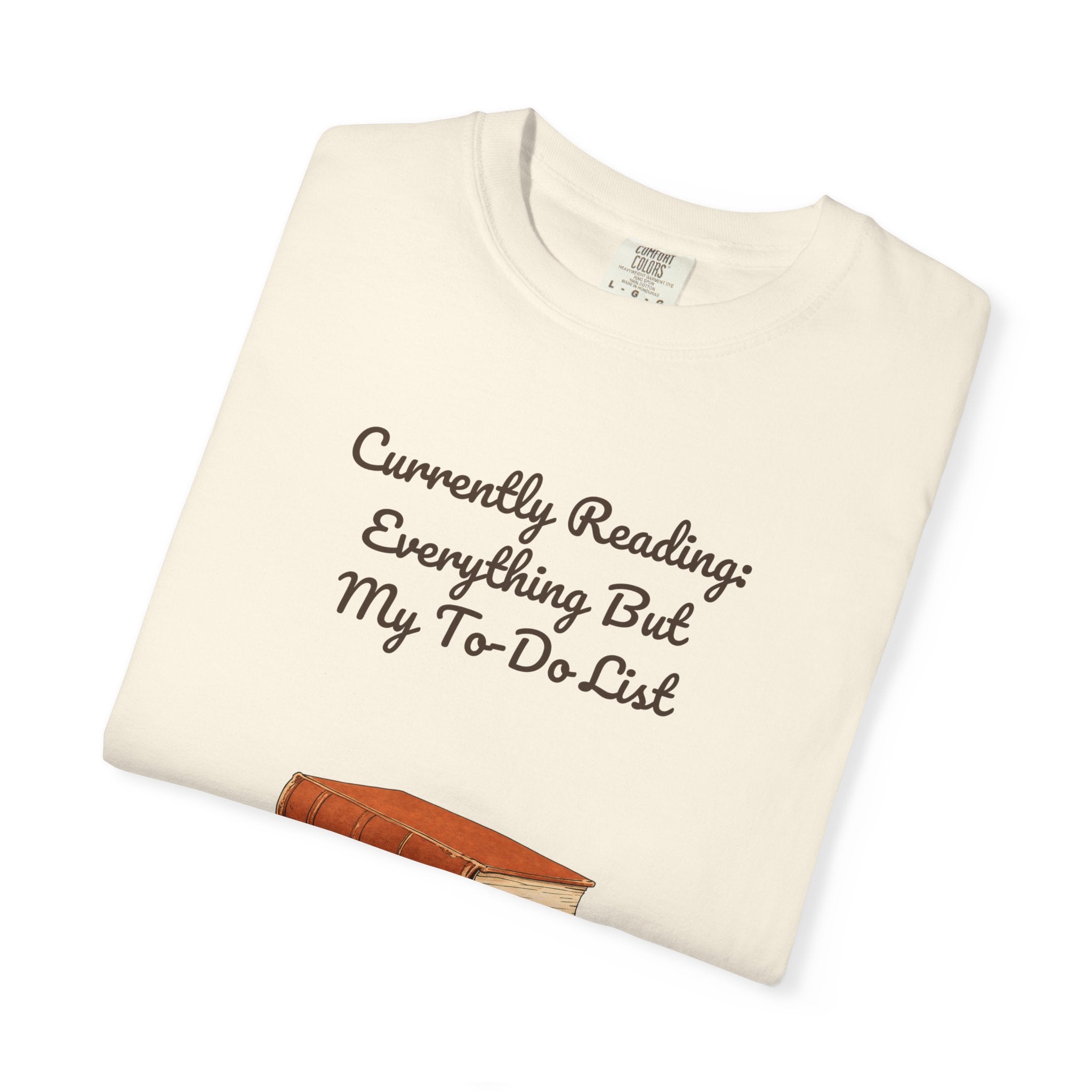 Currently Reading Everything But My To-Do List Shirt, Funny Bookish Tee, Book Lover Reader Gift