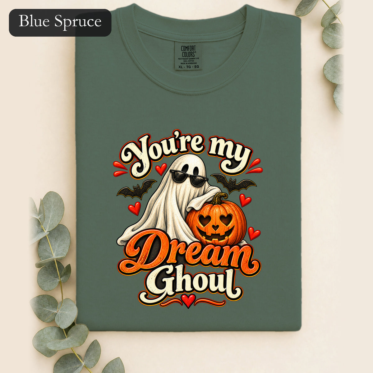 You're My Dream Ghoul Shirt | Halloween Ghost Pumpkin Love